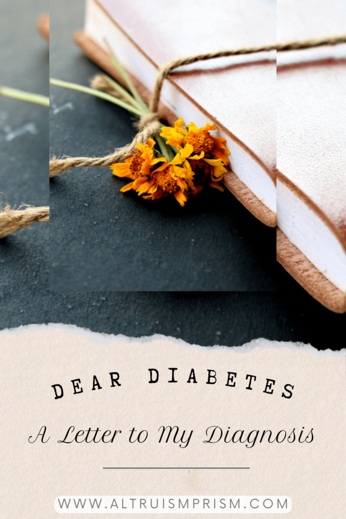 Dear diabetes A letter to my diagnosis diary journal pinterest pin image